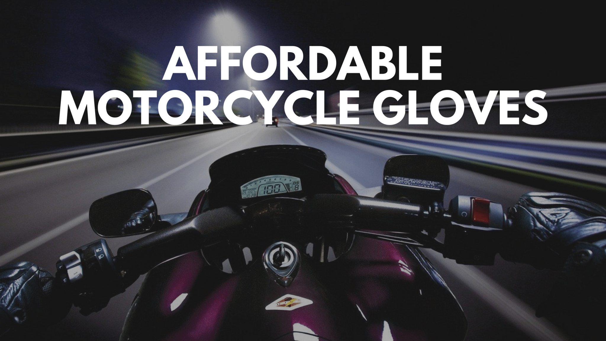 Affordable Motorcycle Gloves for beginners