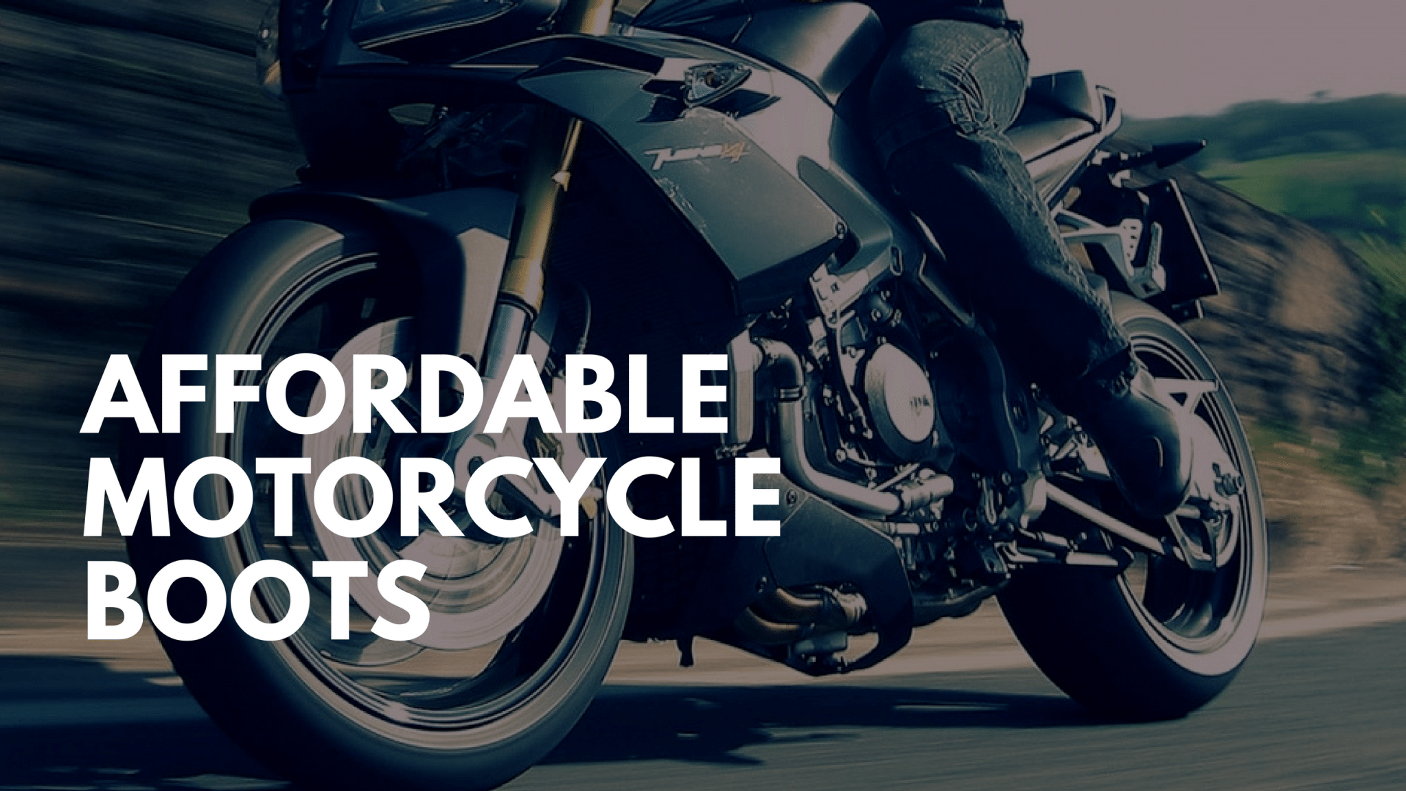 Affordable Motorcycle Boots